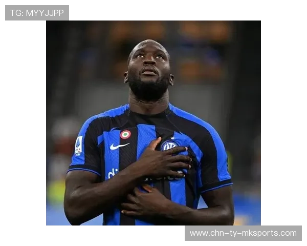 国米卢卡库头球补射成功过去的努力得以回报